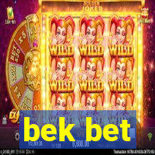 bek bet